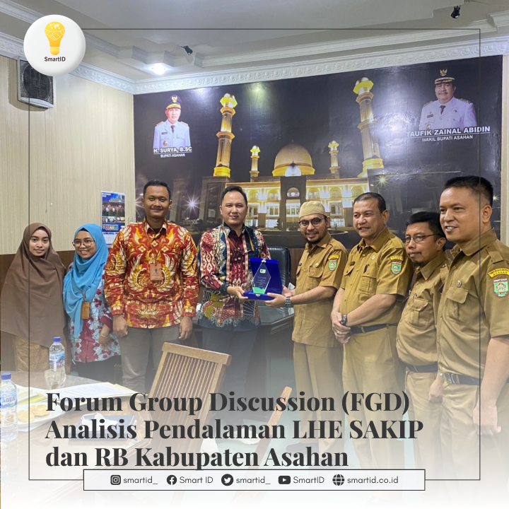 Forum Group Discussion (FGD) Analisis Pendalaman LHE SAKIP dan RB Kabupaten Asahan